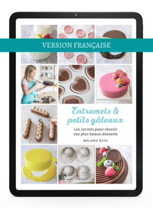 Ebook Entremets & petits gâteaux - Les secrets pour réussir vos plus beaux desserts